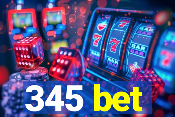 345 bet